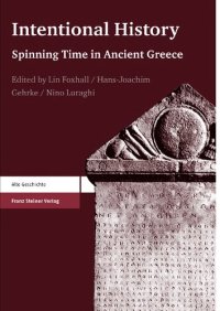 cover of the book Intentional History: Spinning Time in Ancient Greece