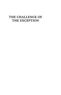 cover of the book The Challenge of the Exception: An Introduction to the Political Ideas of Carl Schmitt Between 1921 and 1936