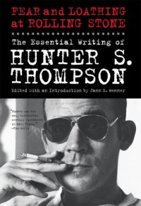 cover of the book Fear and loathing at rolling stone: the essential writing of hunter s. thompson