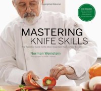 cover of the book Mastering knife skills: the essential guide to the most important tools in your kitchen