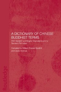 cover of the book A Dictionary of Chinese Buddhist Terms: With Sanskrit and English Equivalents and a Sanskrit-Pali Index