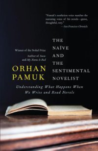 cover of the book The naive and the sentimental novelist