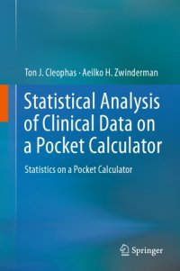 cover of the book Statistical Analysis of Clinical Data on a Pocket Calculator: Statistics on a Pocket Calculator