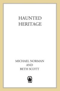 cover of the book Haunted heritage: a definitive collection of north american ghost stories