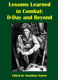 cover of the book Lessons Learned in Combat: D-Day and Beyond