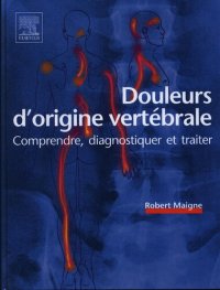 cover of the book Douleurs d'origine vertebrale - comprendre, diagnostiquer et traiter