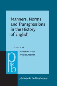 cover of the book Manners, Norms and Transgressions in the History of English: Literary and Linguistic Approaches