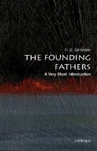 cover of the book The Founding Fathers: A Very Short Introduction