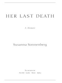 cover of the book Her last death: a memoir