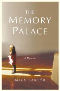 cover of the book The memory palace: [a memoir]