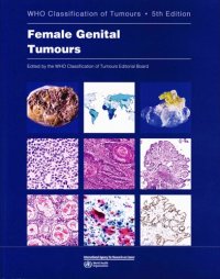 cover of the book WHO classification of female genital tumours: WHO Classification of Tumours (World Health Organization Classification of Tumours)