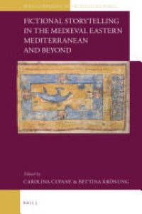 cover of the book Fictional Storytelling in the Medieval Eastern Mediterranean and Beyond