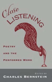 cover of the book Close listening: poetry and the performed word