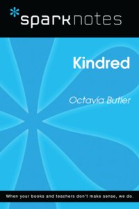 cover of the book Kindred: SparkNotes Literature Guide