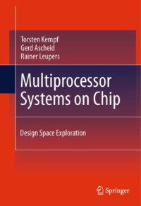 cover of the book Multiprocessor Systems on Chip: Design Space Exploration