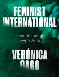 cover of the book Feminist International: How to Change Everything