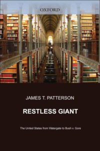 cover of the book Restless giant: the United States from Watergate to Bush v. Gore