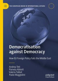 cover of the book Democratisation against Democracy How EU Foreign Policy Fails the Middle East