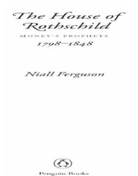 cover of the book The House of Rothschild: Volume 1: Money's Prophets: 1798-1848