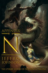 cover of the book Appendix N: The Literary History of Dungeons & Dragons