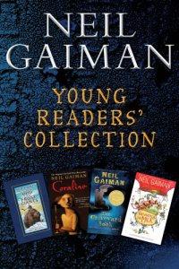 cover of the book Neil Gaiman Young Readers' Collection: Odd and the Frost Giants; Coraline; The Graveyard Book; Fortunately, the Milk