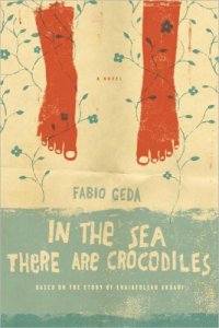 cover of the book In the sea there are crocodiles: based on the true story of Enaiatollah Akbari