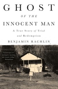 cover of the book Ghost of the innocent man: a true story of trial and redemption