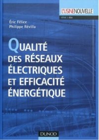 cover of the book Qualité des réseaux électriques et efficacité énergétique