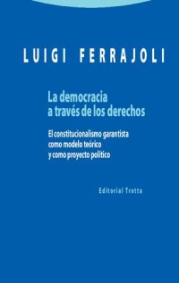 cover of the book La Democracia A Traves De Los Derechos