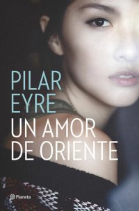 cover of the book Un amor de Oriente (Spanish Edition)