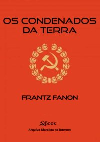 cover of the book Os Condenados da Terra