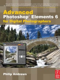 cover of the book Advanced Photoshop Elements 6 for digital photographers