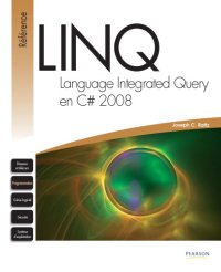 cover of the book LINQ: language integrated query en C♯ 2008