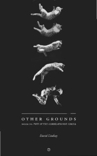 cover of the book Other Grounds: Breaking Free of the Correlationist Circle