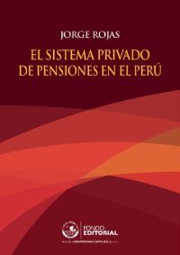 cover of the book El sistema privado de pensiones en el Perú