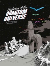 cover of the book Mysteries of the quantum universe