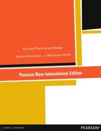 cover of the book Facilities planning and design: pearson new international edition