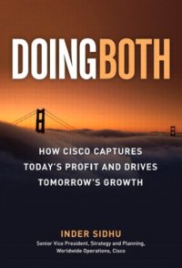 cover of the book Doing Both: Capturing Today's Profit and Driving Tomorrow's Growth