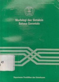 cover of the book Morfologi dan Sintaksis Bahasa Gorontalo