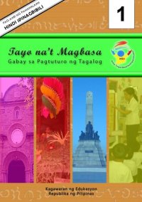 cover of the book Tayo na’t Magbasa. Gabay sa Pagtuturo ng Tagalog 1