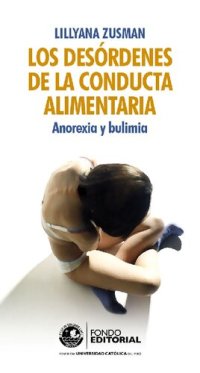 cover of the book Los desórdenes de la conducta alimentaria. Anorexia y bulimia