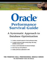 cover of the book Oracle Performance Survival Guide: A Systematic Approach to Database Optimization