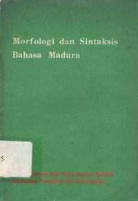 cover of the book Morfologi dan Sintaksis Bahasa Madura