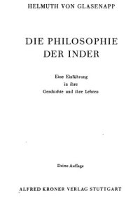 cover of the book Die Philosophie der Inder; eine Einführung in ihre Geschichte und ihre Lehren