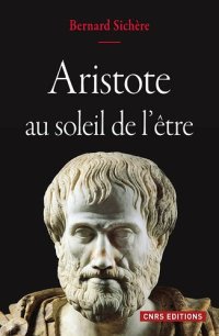 cover of the book Aristote au soleil de l’être