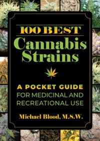 cover of the book 100 Best Cannabis Strains: A Pocket Guide for Medicinal and Recreational Use