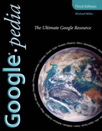 cover of the book Google™pedia: The Ultimate Google Resource, Second Edition