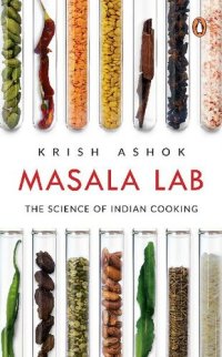 cover of the book Masala Lab - The Science of Indian Cooking