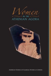 cover of the book Women in the Athenian Agora