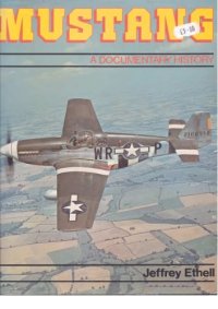 cover of the book Mustang : a documentary history of the P-51